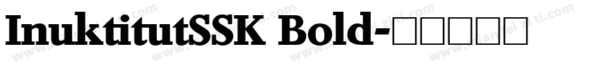 InuktitutSSK Bold字体转换